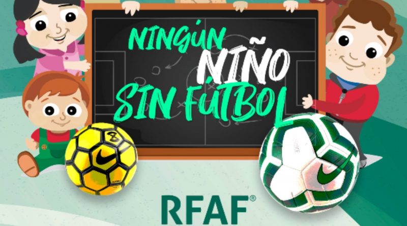 'Ningún niño sin fútbol', la nueva campaña solidaria de la RFAF