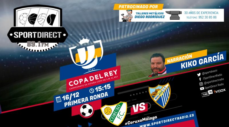Málaga, Marbella y Rincón: ¡la Copa del Rey se vive en SportDirect Radio!