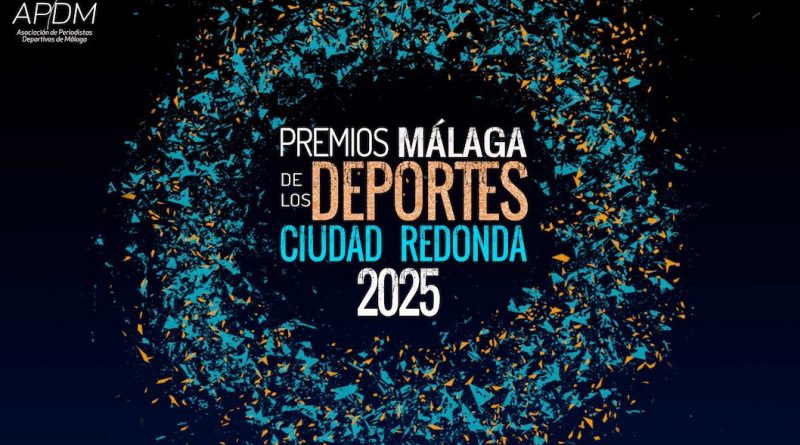 Carolina Navarro, Unicaja Baloncesto, Chupe y Samu Molina, entre otros, serán reconocidos en los premios Málaga de los deportes Ciudad Redonda 1015